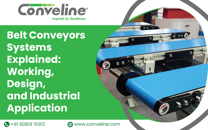 Belt Conveyors Systems Explained: Working, Design, and Industrial Applications