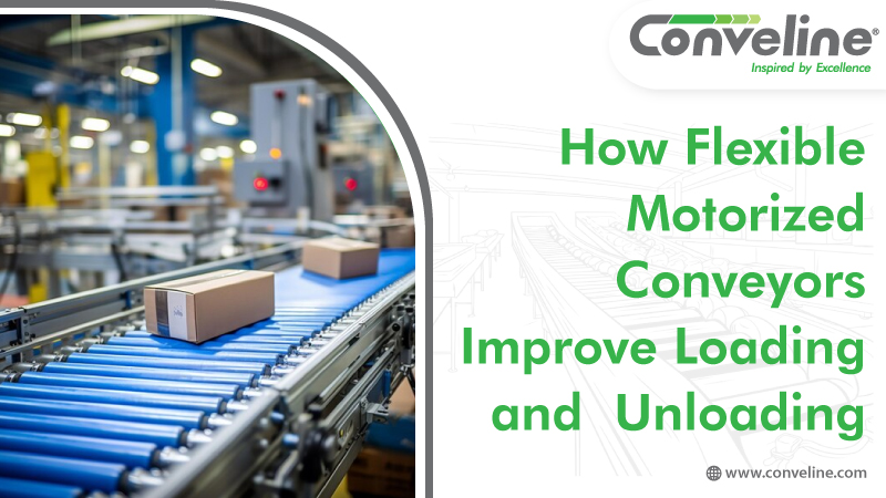 How Flexible Motorized Conveyors Improve Loading and Unloading